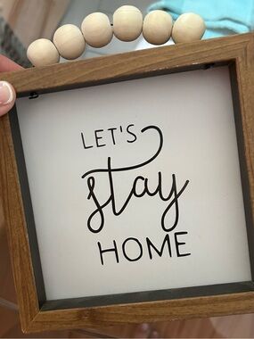 "Let's Stay Home" Wood Framed Sign - White & Natural Wood